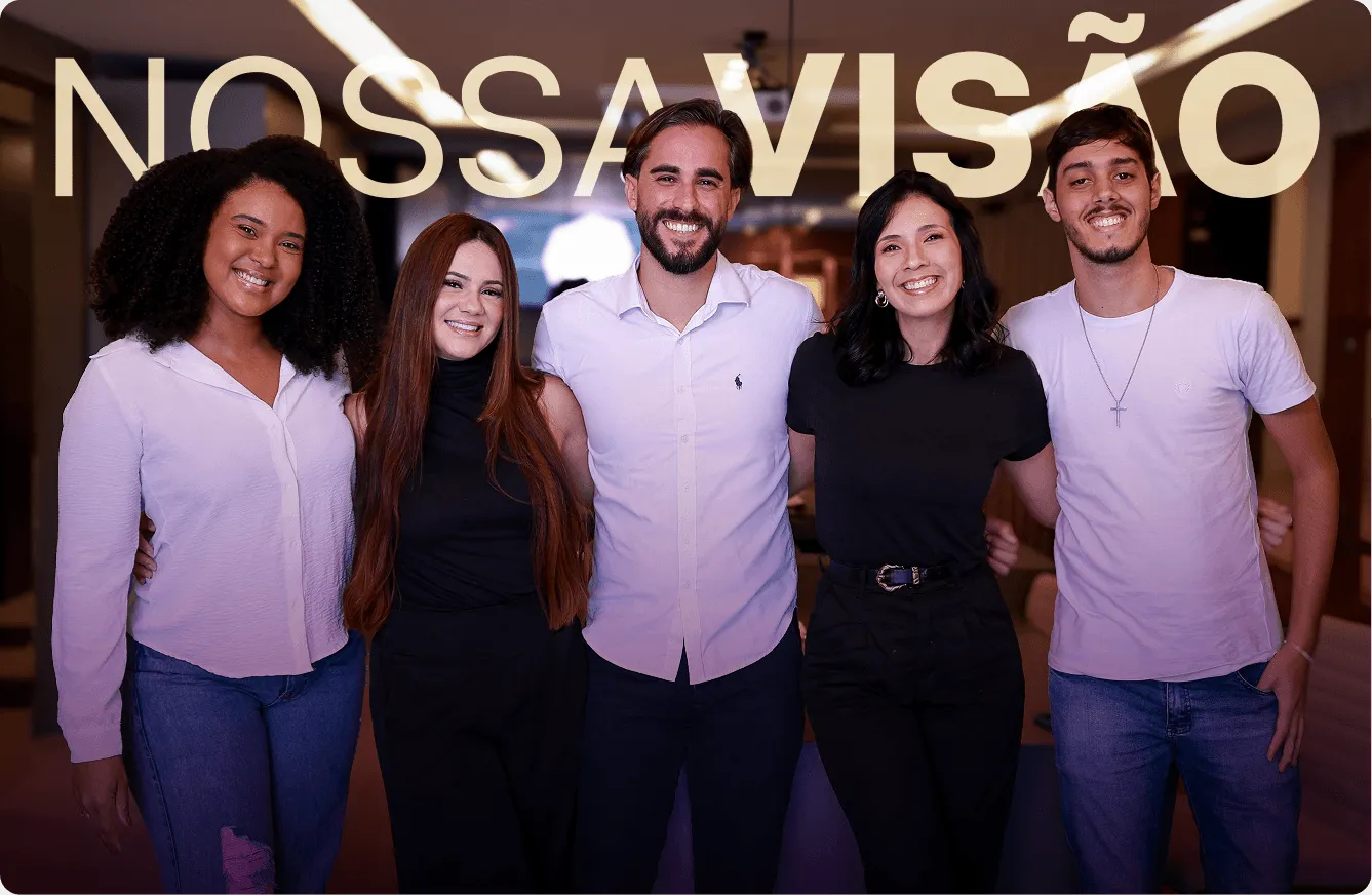 Equipe Ulah - Nossa Visão